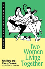 Book cover for Two Women Living Together: The Bestselling Korean Memoir