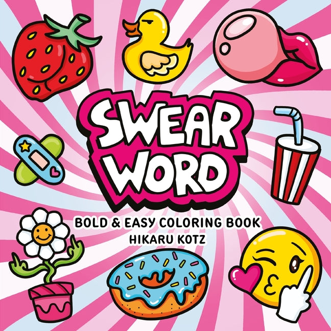 Book cover for Swear Word: Bold and Easy Coloring Book