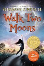 Book cover for Walk Two Moons: A Newbery Award Winner