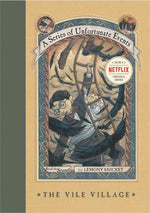 Book cover for A Series of Unfortunate Events #7: The Vile Village