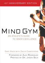 Book cover for Mind Gym: An Athlete's Guide to Inner Excellence