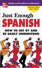 Book cover for Just Enough Spanish (Revised)