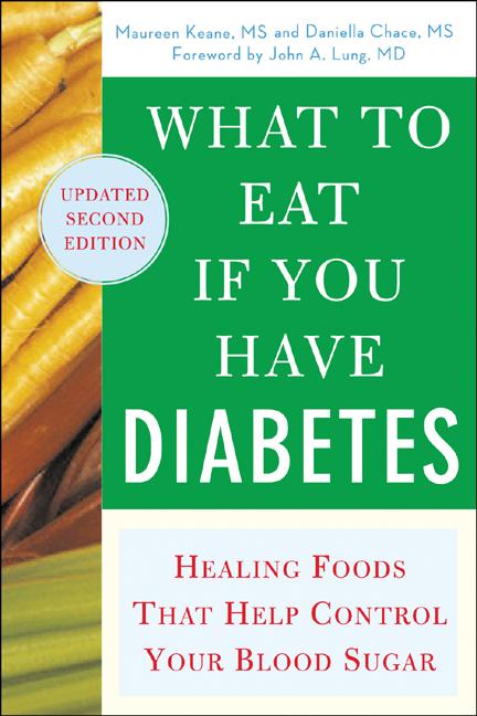 Book cover for What to Eat If You Have Diabetes (Revised): Healing Foods That Help Control Your Blood Sugar (Revised)