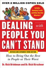 Book cover for Dealing with People You Can't Stand: How to Bring Out the Best in People at Their Worst