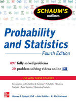 Book cover for Schaum's Outline of Probability and Statistics, 4th Edition: 897 Solved Problems + 20 Videos