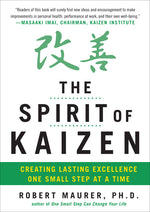 Book cover for The Spirit of Kaizen: Creating Lasting Excellence One Small Step at a Time