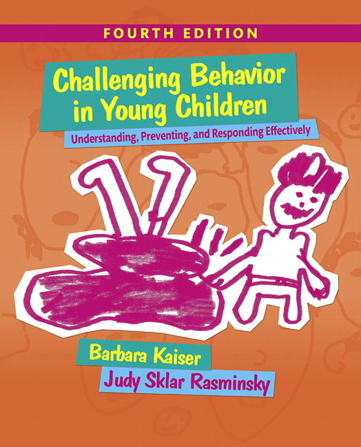 Book cover for Challenging Behavior in Young Children: Understanding, Preventing and Responding Effectively