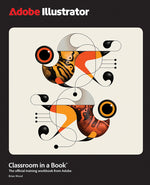 Book cover for Adobe Illustrator Classroom in a Book 2025 Release