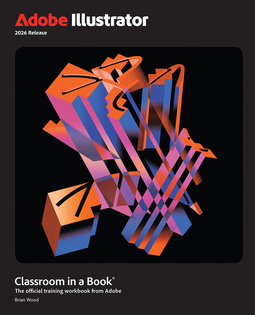 Book cover for Adobe Illustrator Classroom in a Book 2026 Release