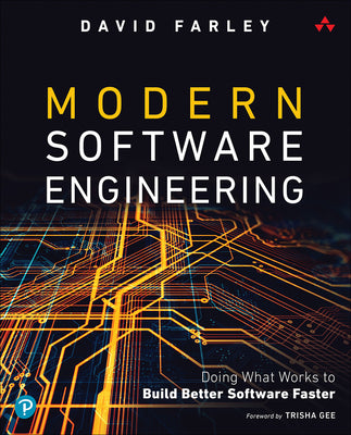Book cover for Modern Software Engineering: Doing What Works to Build Better Software Faster