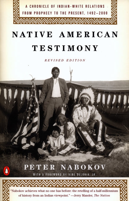 Book cover for Native American Testimony: A Chronicle of Indian-White Relations from Prophecy to the Present, 1492-2000