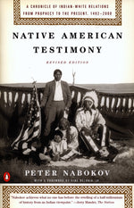 Book cover for Native American Testimony: A Chronicle of Indian-White Relations from Prophecy to the Present, 1492-2000