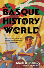 Book cover for The Basque History of the World: The Story of a Nation