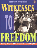 Book cover for Witnesses to Freedom: Young People Who Fought for Civil Rights
