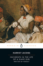 Book cover for Incidents in the Life of a Slave Girl: Written by Herself