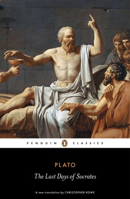 Book cover for The Last Days of Socrates: Euthyphro, Apology, Crito, Phaedo