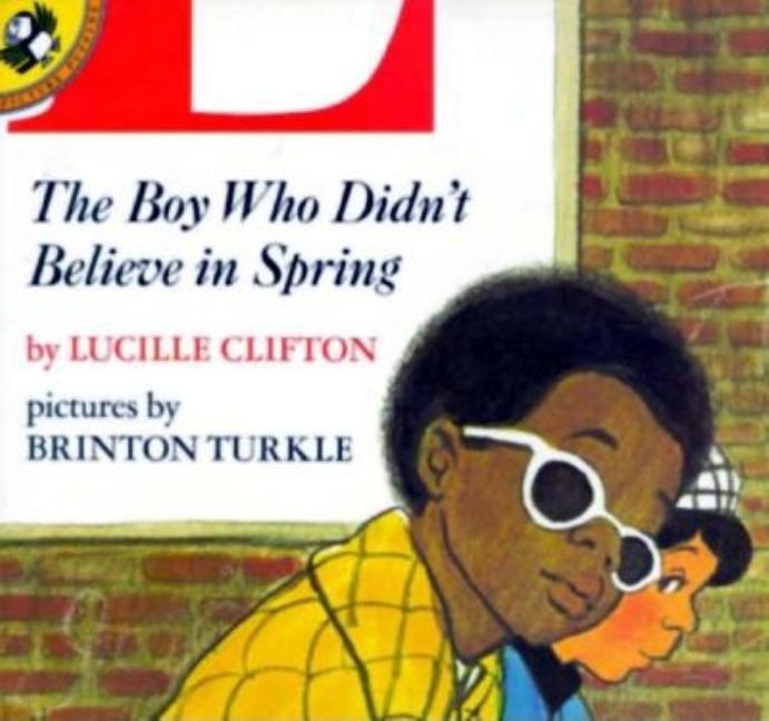 Book cover for Boy Who Didn't Believe in Spring (Unicorn)