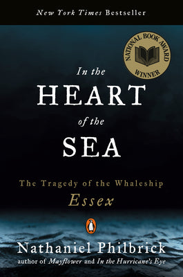 Book cover for In the Heart of the Sea: The Tragedy of the Whaleship Essex (National Book Award Winner)