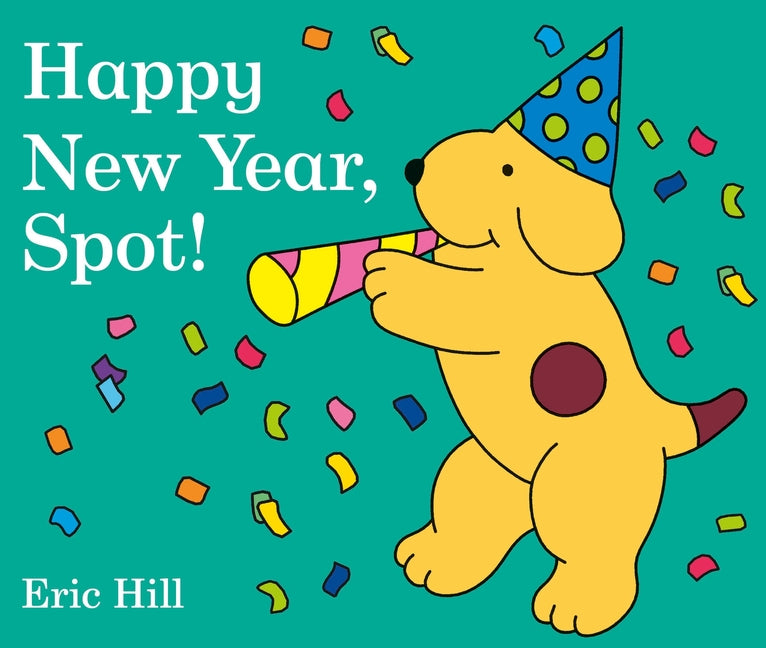 Book cover for Happy New Year, Spot!