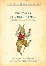 Book cover for Tales of Uncle Remus (Puffin Modern Classics): The Adventures of Brer Rabbit