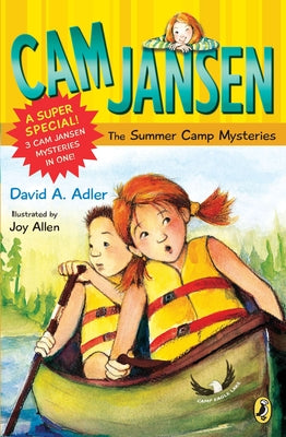 Book cover for CAM Jansen: CAM Jansen and the Summer Camp Mysteries: A Super Special