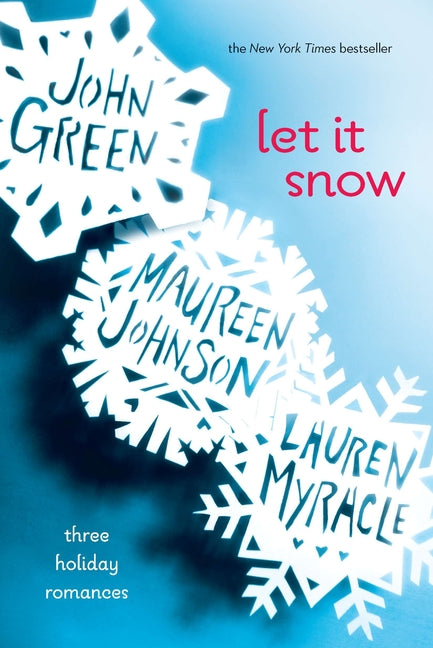 Book cover for Let It Snow: Three Holiday Romances