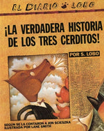 Book cover for The True Story of the 3 Little Pigs / La Verdadera Historiade Los Trescerditos