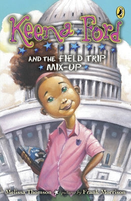 Book cover for Keena Ford and the Field Trip Mix-Up
