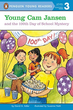 Book cover for Young CAM Jansen and the 100th Day of School Mystery