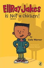 Book cover for EllRay Jakes Is Not a Chicken!
