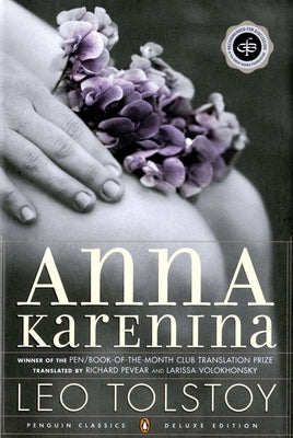 Book cover for Anna Karenina: (Penguin Classics Deluxe Edition)