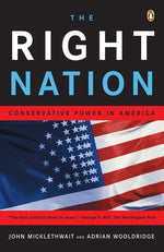 Book cover for Right Nation: Conservative Power in America