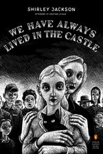 Book cover for We Have Always Lived in the Castle: (Penguin Classics Deluxe Edition)
