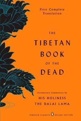 Book cover for The Tibetan Book of the Dead: First Complete Translation (Penguin Classics Deluxe Edition)
