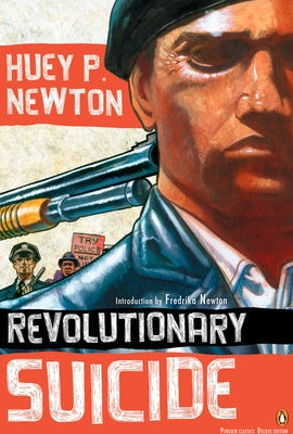 Book cover for Revolutionary Suicide: (Penguin Classics Deluxe Edition)