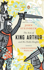 Book cover for The Acts of King Arthur and His Noble Knights: (Penguin Classics Deluxe Edition)