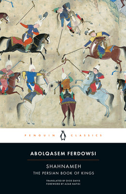 Book cover for Shahnameh: The Persian Book of Kings