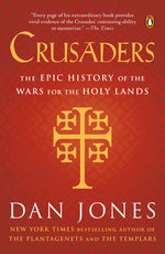 Book cover for Crusaders: The Epic History of the Wars for the Holy Lands