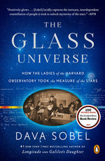 Book cover for Glass Universe: How the Ladies of the Harvard Observatory Took the Measure of the Stars