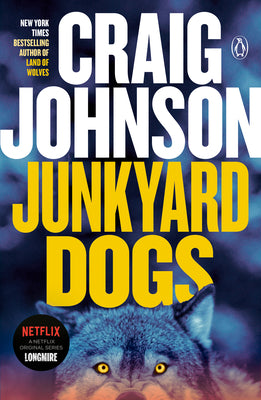 Book cover for Junkyard Dogs: A Longmire Mystery