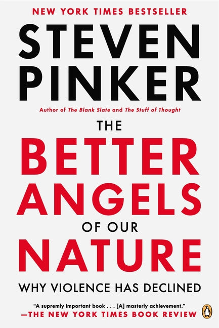 Book cover for Better Angels of Our Nature: Why Violence Has Declined