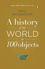 Book cover for History of the World in 100 Objects
