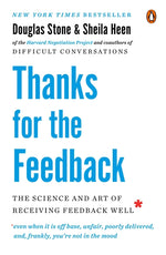 Book cover for Thanks for the Feedback: The Science and Art of Receiving Feedback Well