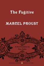 Book cover for Fugitive: In Search of Lost Time, Volume 6 (Penguin Classics Deluxe Edition)