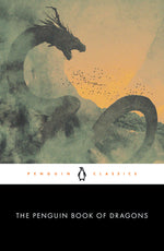 Book cover for The Penguin Book of Dragons