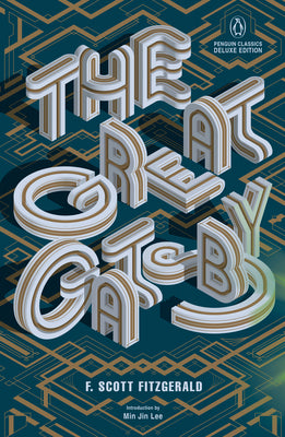 Book cover for The Great Gatsby: (Penguin Classics Deluxe Edition)