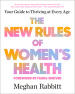 Book cover for New Rules of Women's Health: Your Guide to Thriving at Every Age