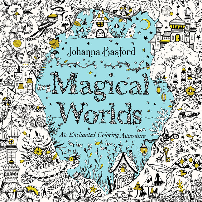 Book cover for Magical Worlds: An Enchanted Coloring Adventure