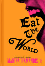 Book cover for Eat the World: A Collection of Poems