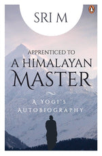 Book cover for Apprenticed to a Himalayan Master: A Yogi's Autobiography